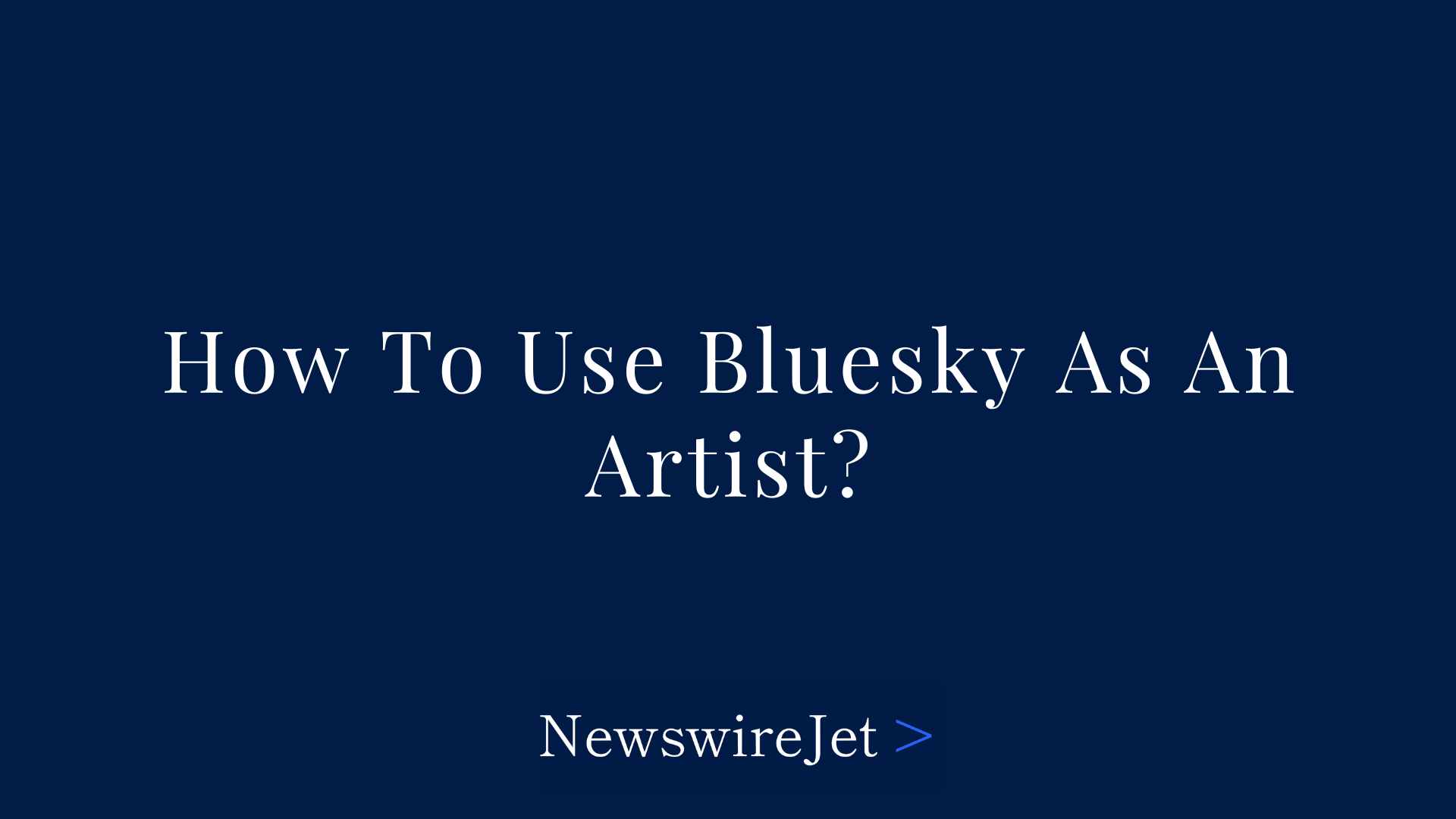 How To Use Bluesky as an artist