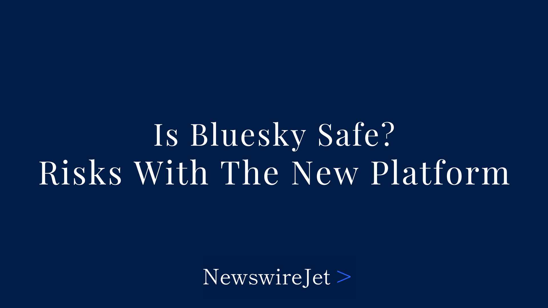 Is Bluesky Safe