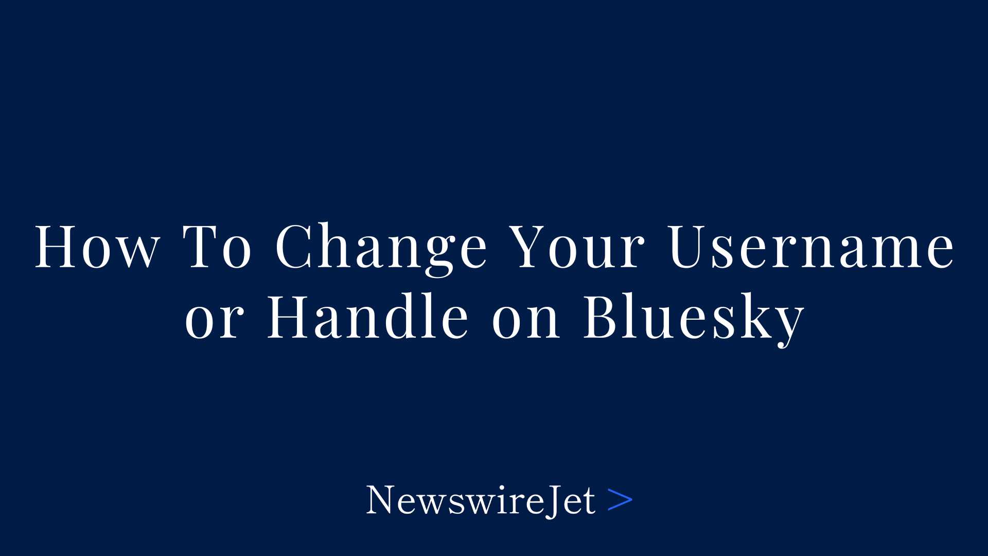 How to change your username or handle on bluesky